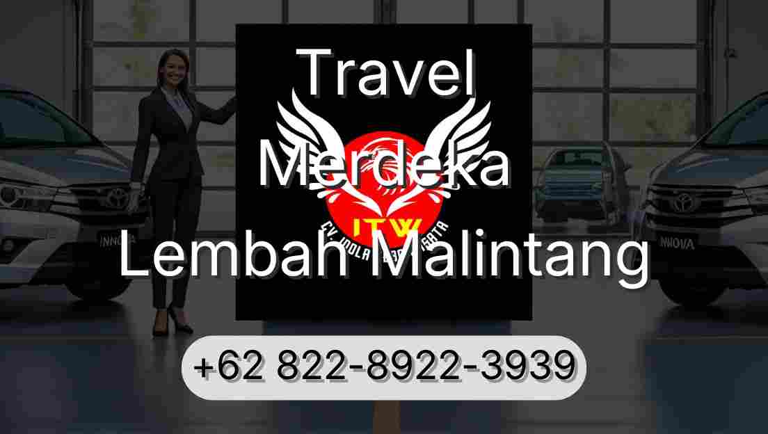 Travel Merdeka Lembah Malintang