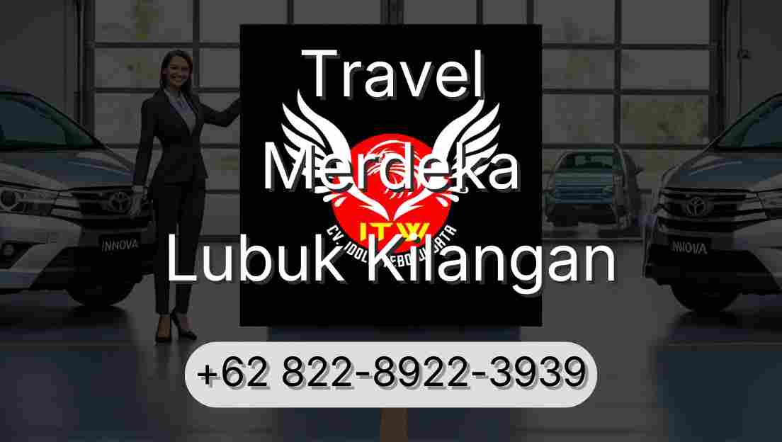 Travel Merdeka Lubuk Kilangan