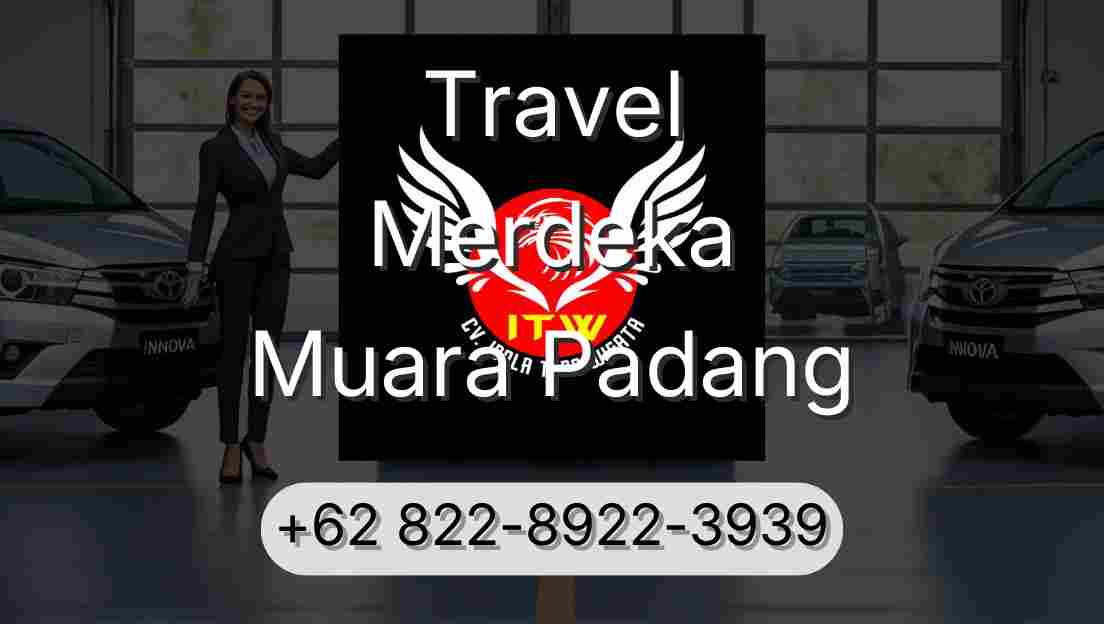 Travel Merdeka Muara Padang