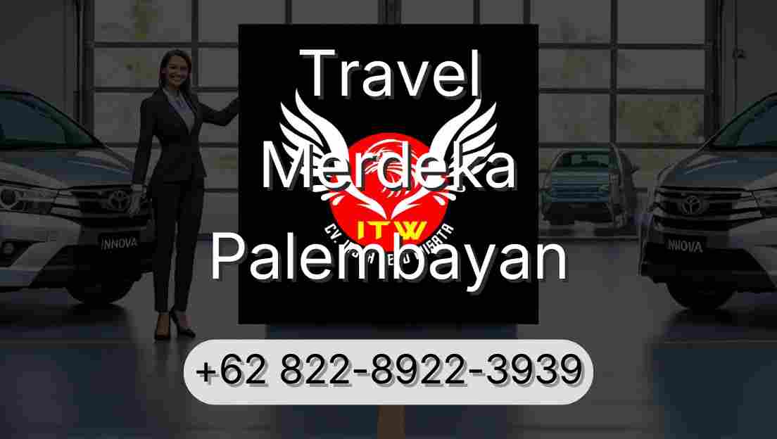Travel Merdeka Palembayan