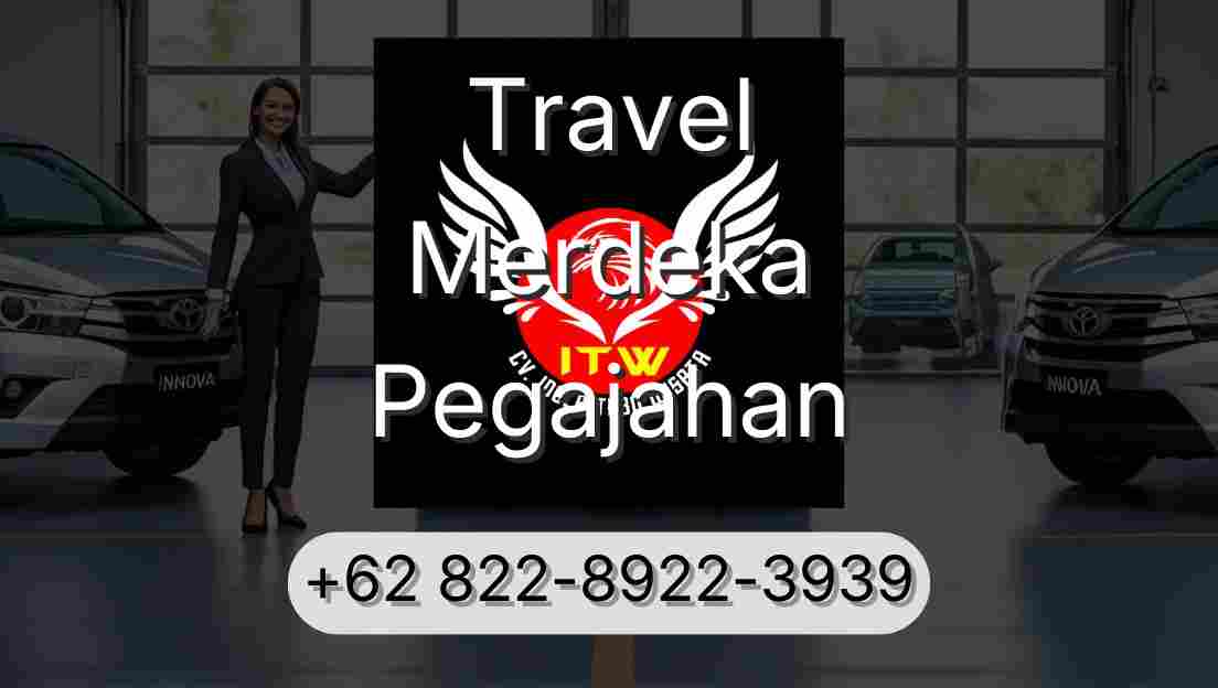 Travel Merdeka Pegajahan