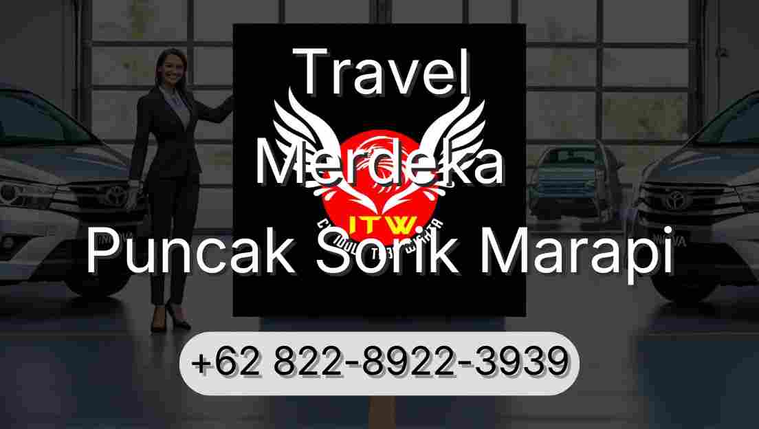 Travel Merdeka Puncak Sorik Marapi