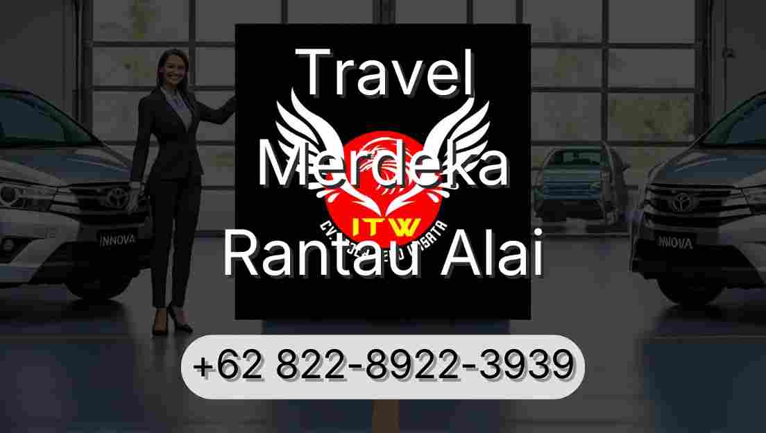 Travel Merdeka Rantau Alai