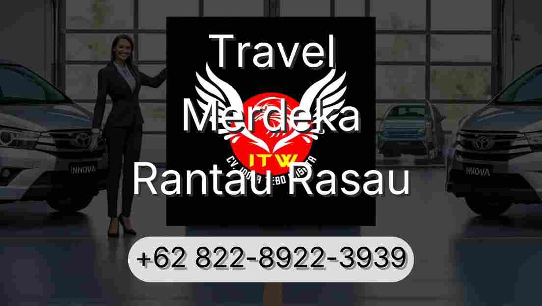 Travel Merdeka Rantau Rasau