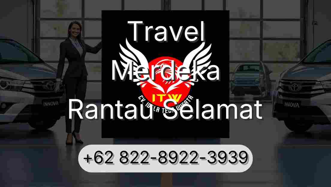 Travel Merdeka Rantau Selamat