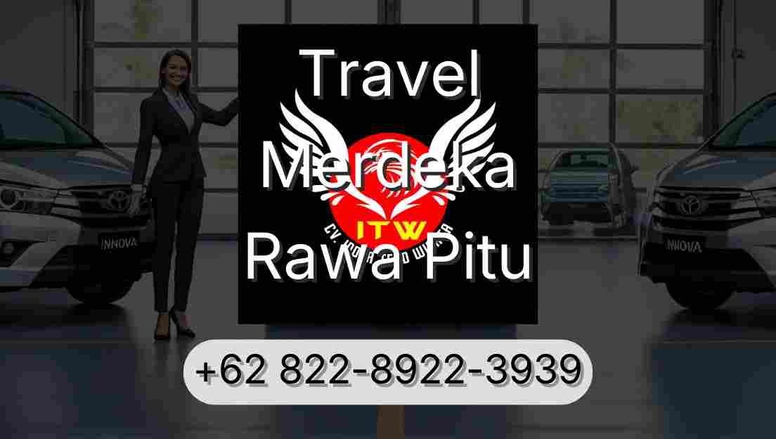 Travel Merdeka Rawa Pitu