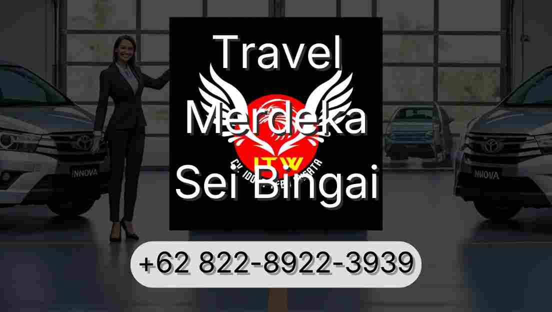 Travel Merdeka Sei Bingai