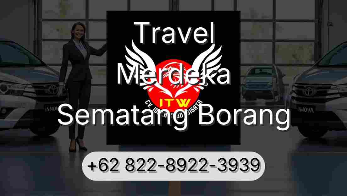 Travel Merdeka Sematang Borang