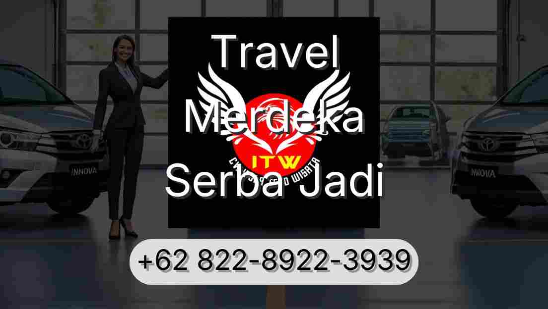Travel Merdeka Serba Jadi