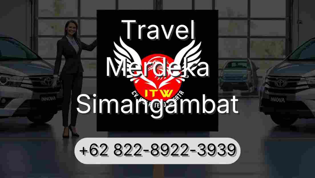 Travel Merdeka Simangambat