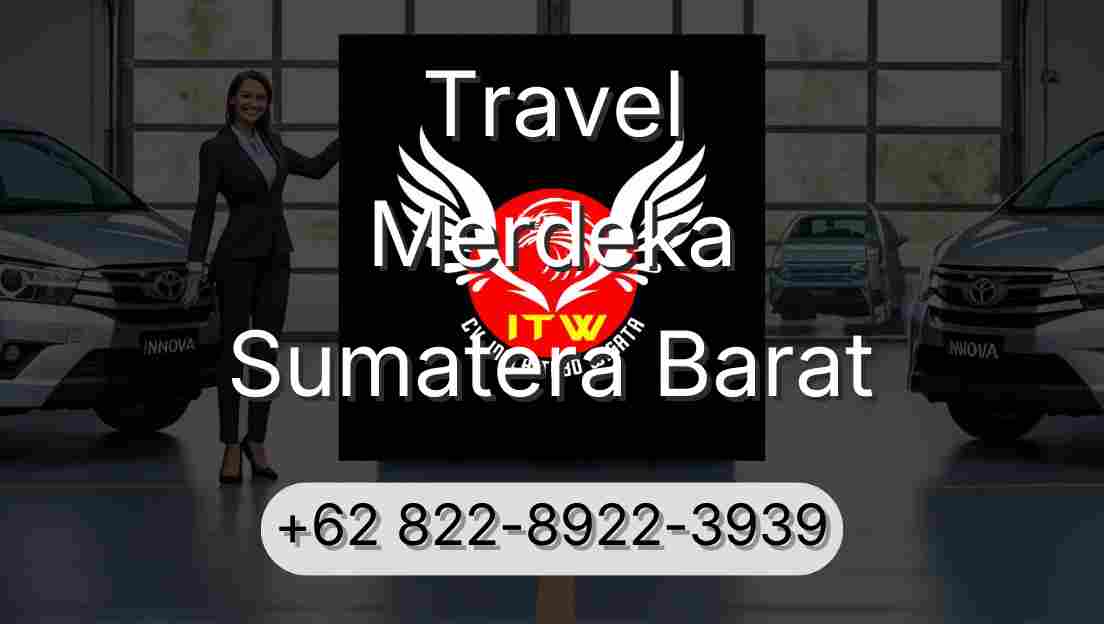 Travel Merdeka Sumatera Barat