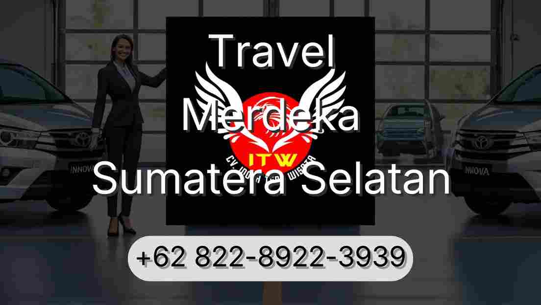 Travel Merdeka Sumatera Selatan