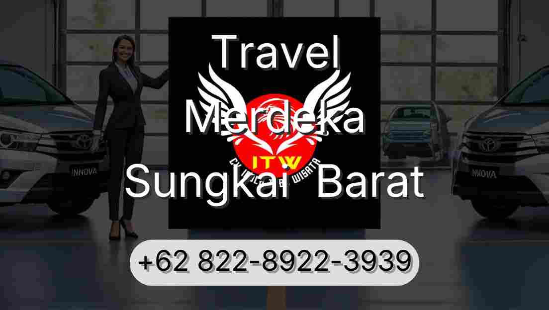 Travel Merdeka Sungkai  Barat
