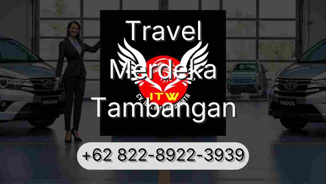 Travel Merdeka Tambangan
