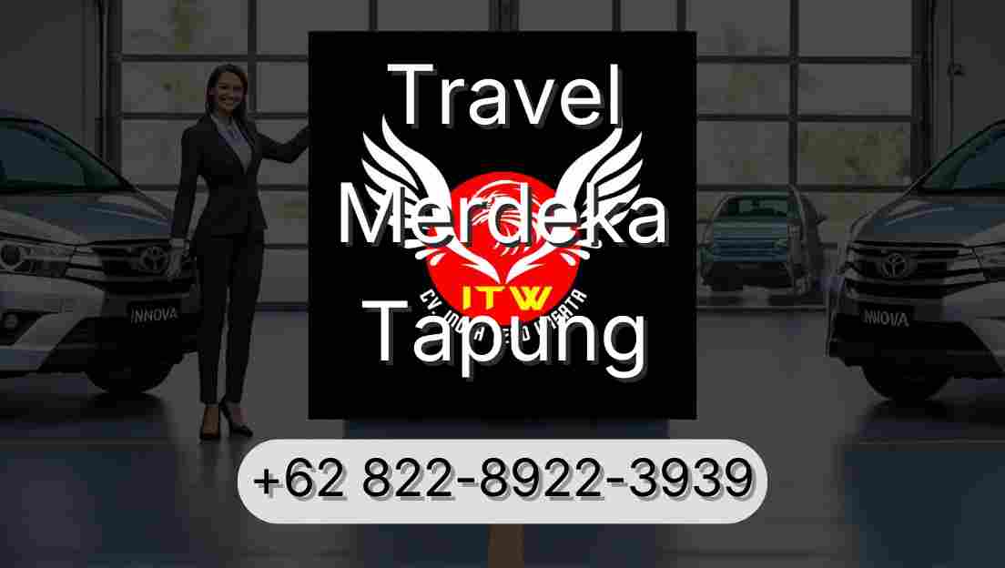 Travel Merdeka Tapung