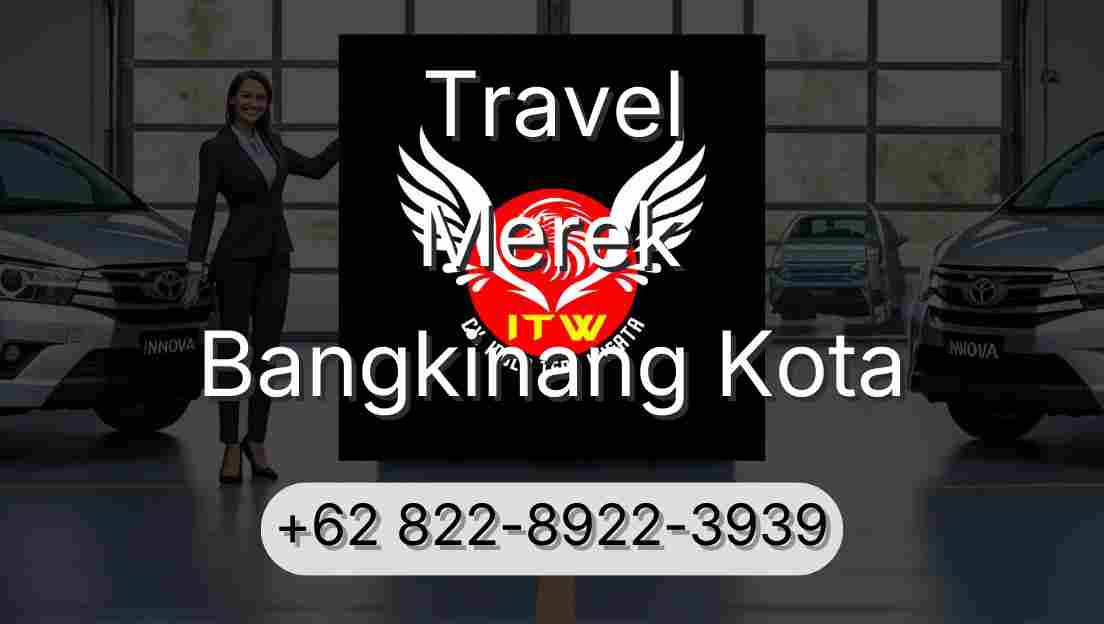 Travel Merek Bangkinang Kota
