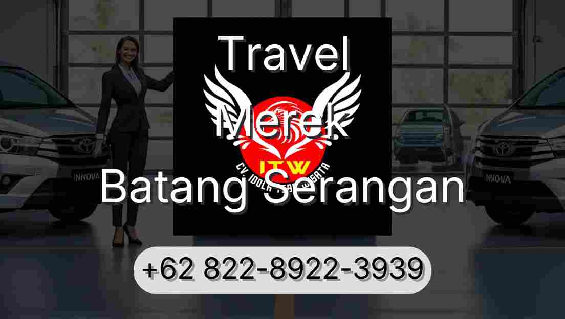 Travel Merek Batang Serangan