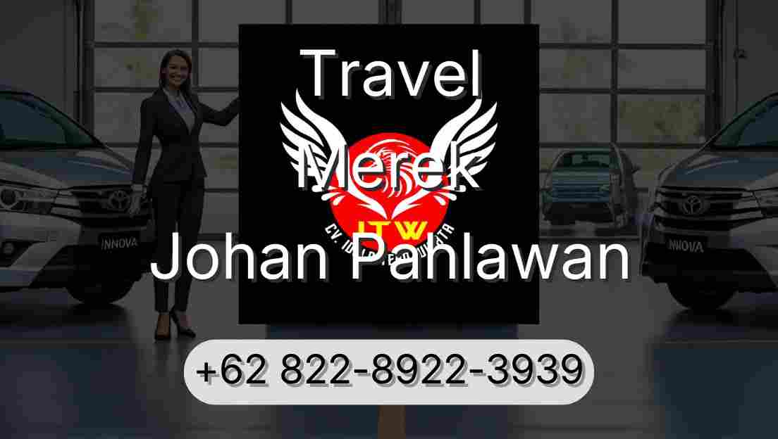 Travel Merek Johan Pahlawan