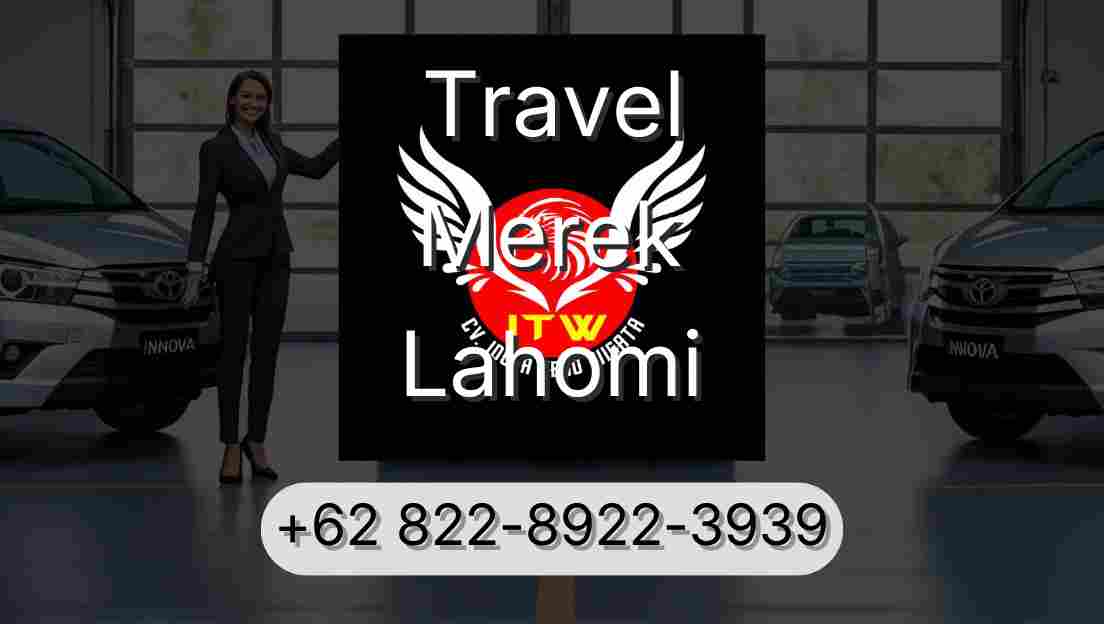 Travel Merek Lahomi