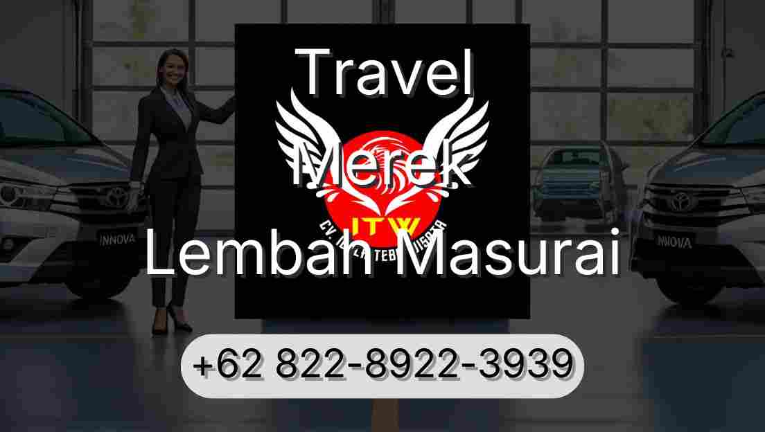 Travel Merek Lembah Masurai