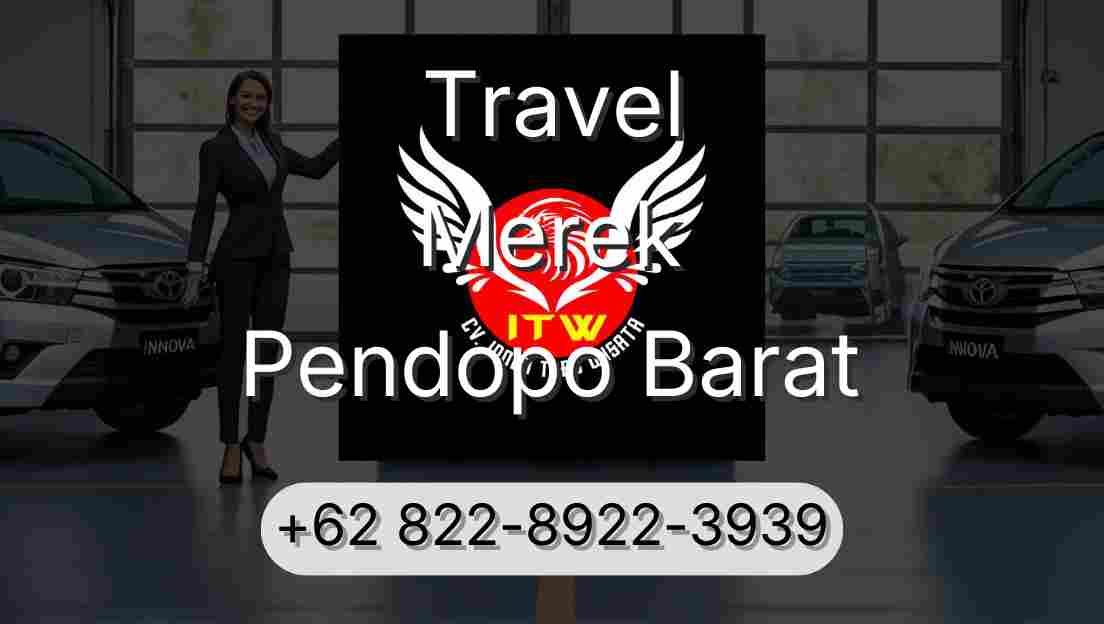 Travel Merek Pendopo Barat