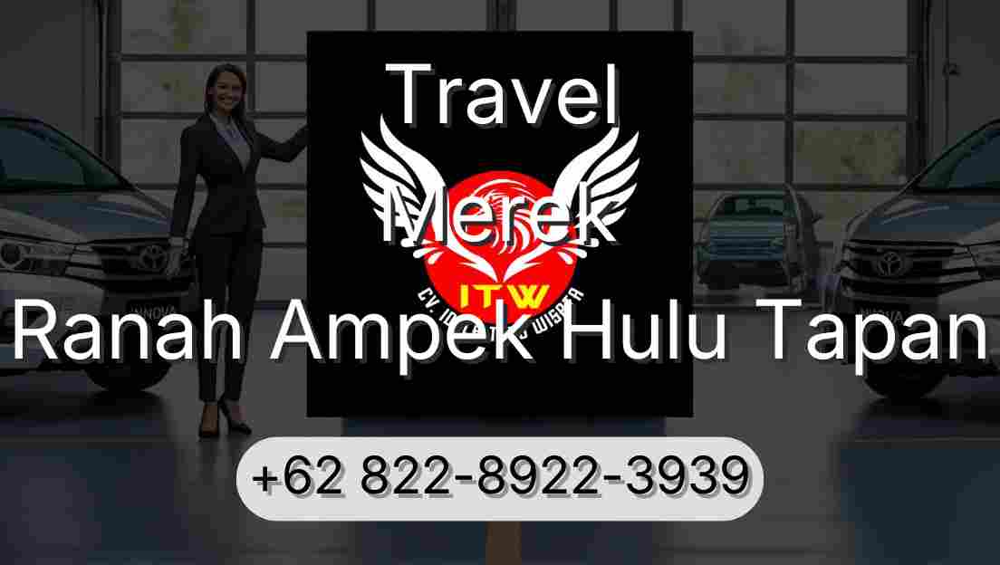Travel Merek Ranah Ampek Hulu Tapan