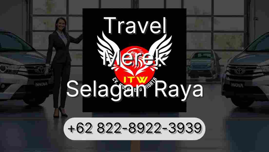 Travel Merek Selagan Raya