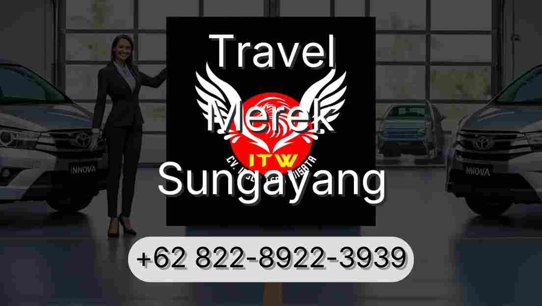 Travel Merek Sungayang