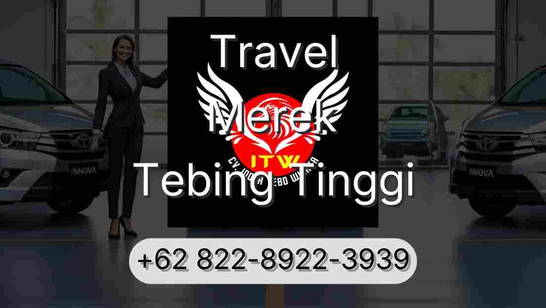 Travel Merek Tebing Tinggi