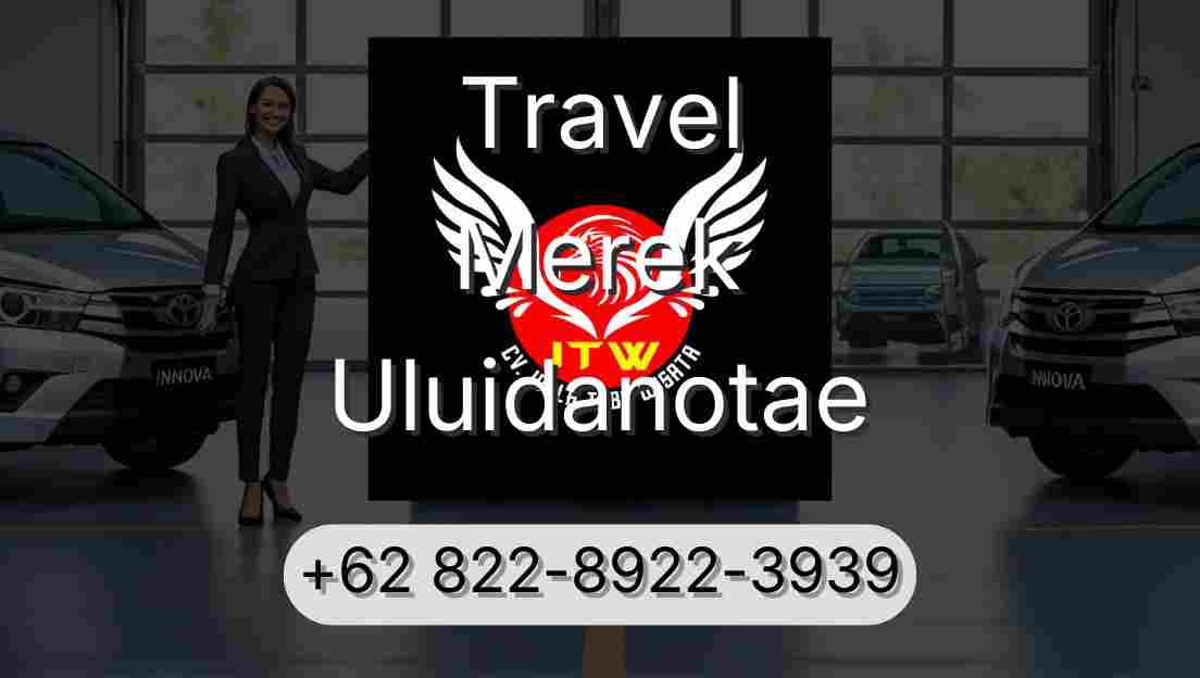 Travel Merek Uluidanotae