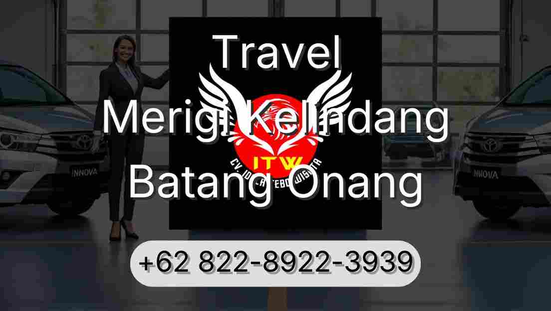 Travel Merigi Kelindang Batang Onang