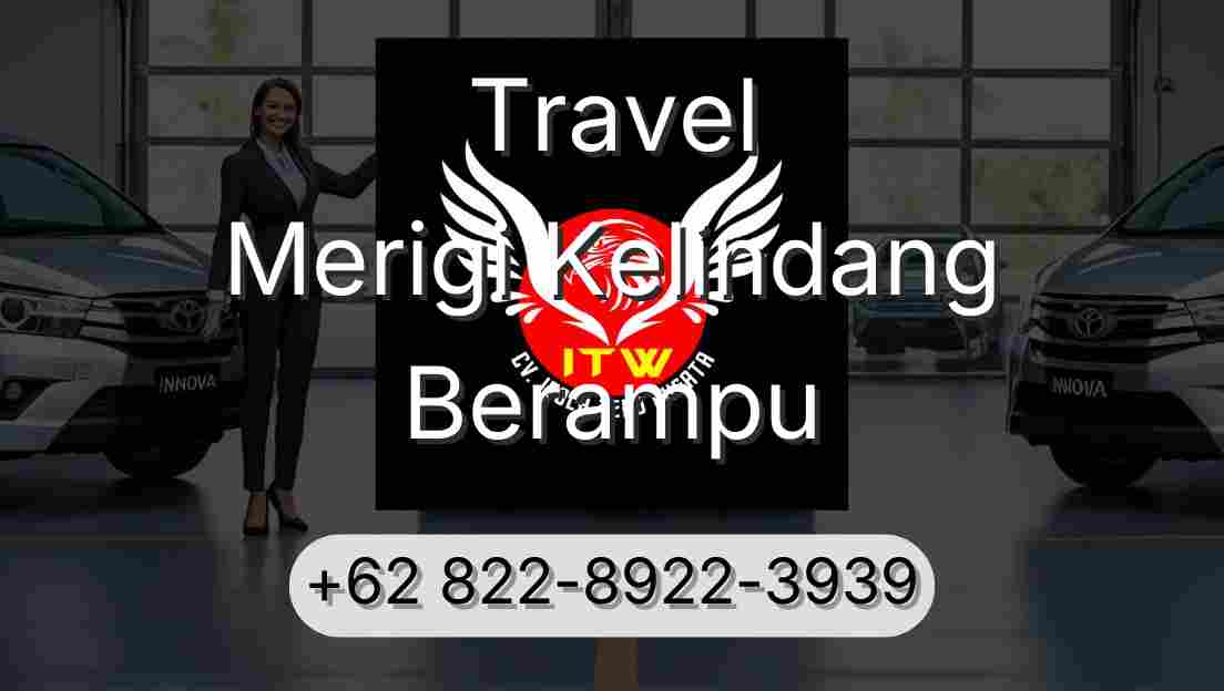 Travel Merigi Kelindang Berampu