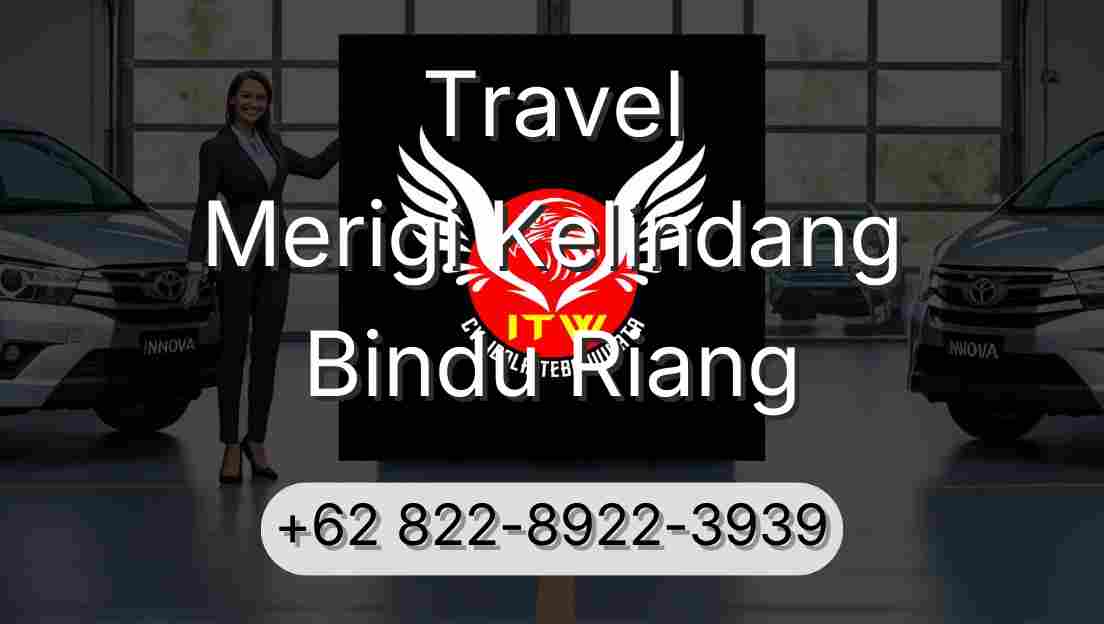 Travel Merigi Kelindang Bindu Riang