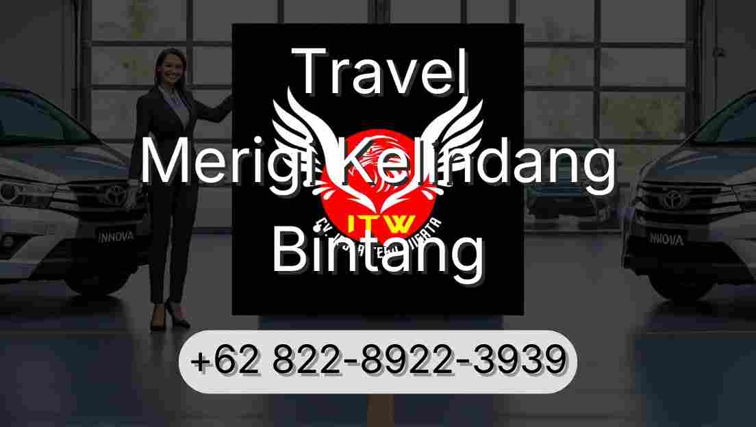 Travel Merigi Kelindang Bintang