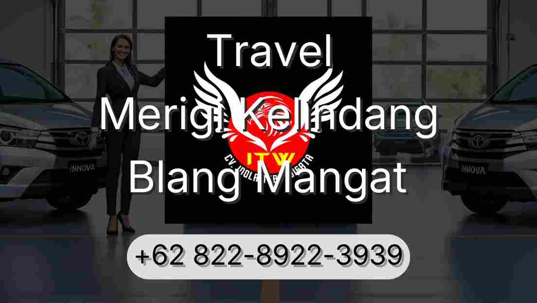 Travel Merigi Kelindang Blang Mangat