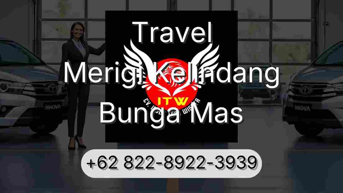 Travel Merigi Kelindang Bunga Mas