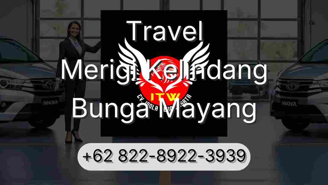 Travel Merigi Kelindang Bunga Mayang