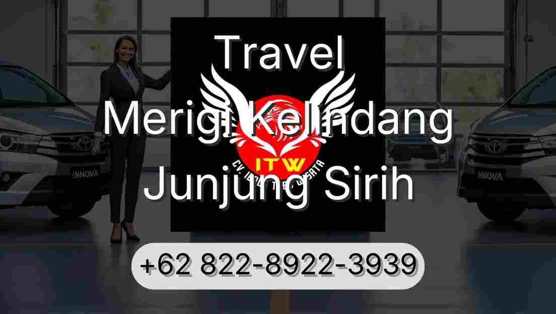 Travel Merigi Kelindang Junjung Sirih