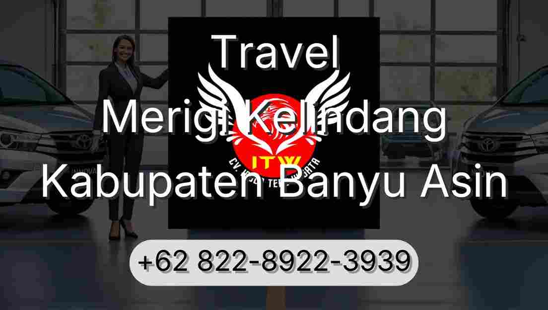 Travel Merigi Kelindang Kabupaten Banyu Asin