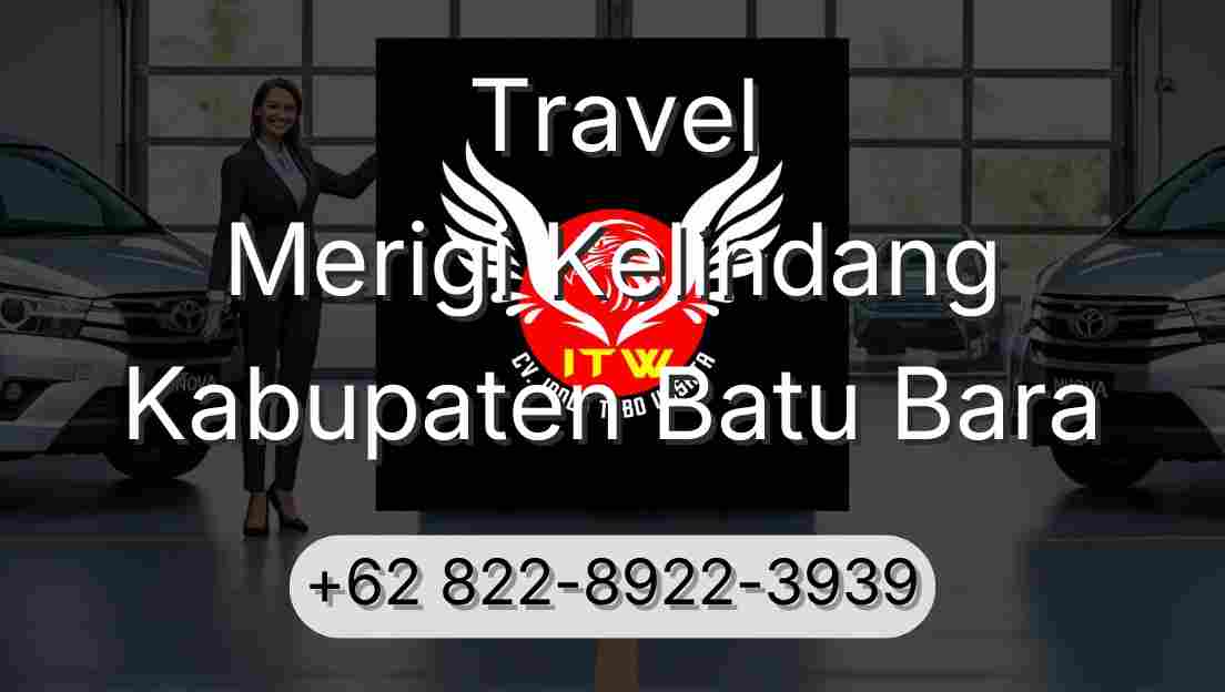 Travel Merigi Kelindang Kabupaten Batu Bara