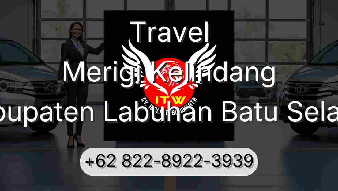 Travel Merigi Kelindang Kabupaten Labuhan Batu Selatan