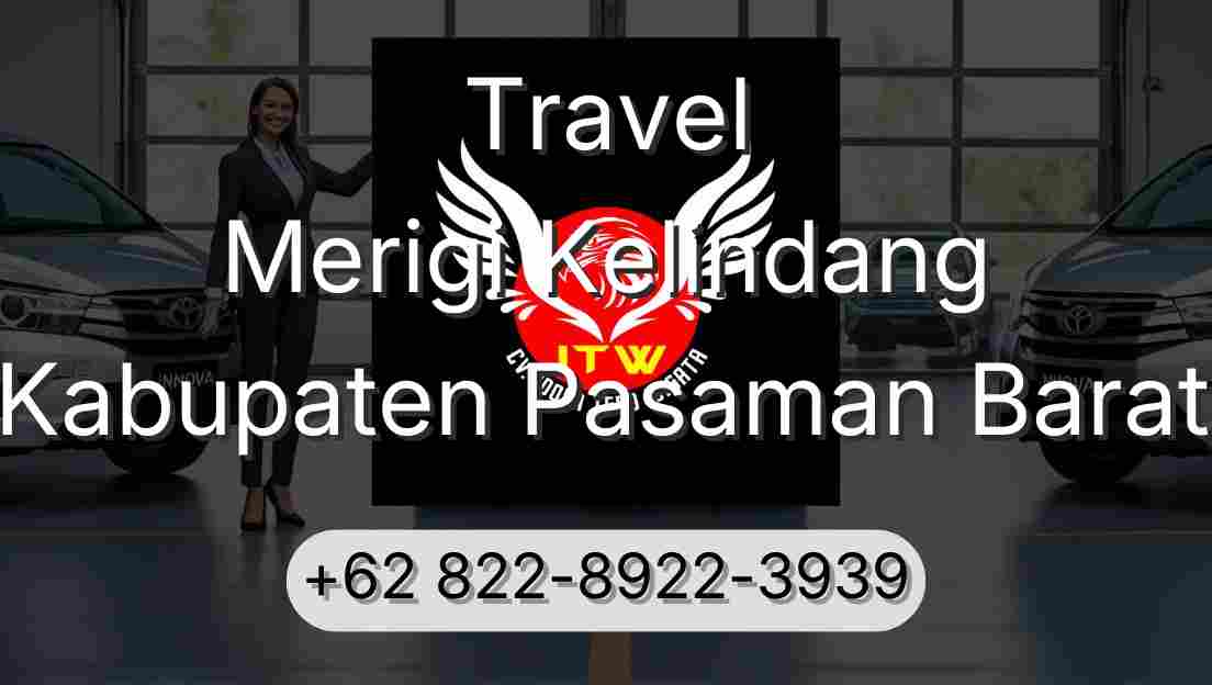 Travel Merigi Kelindang Kabupaten Pasaman Barat