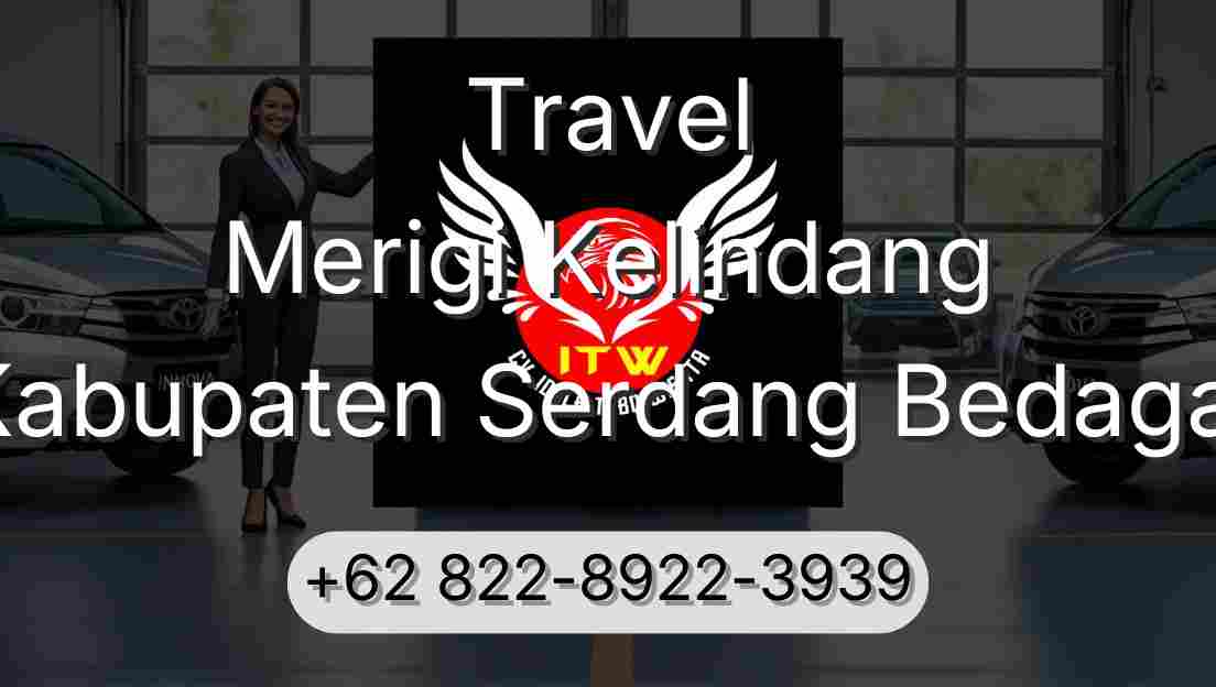 Travel Merigi Kelindang Kabupaten Serdang Bedagai