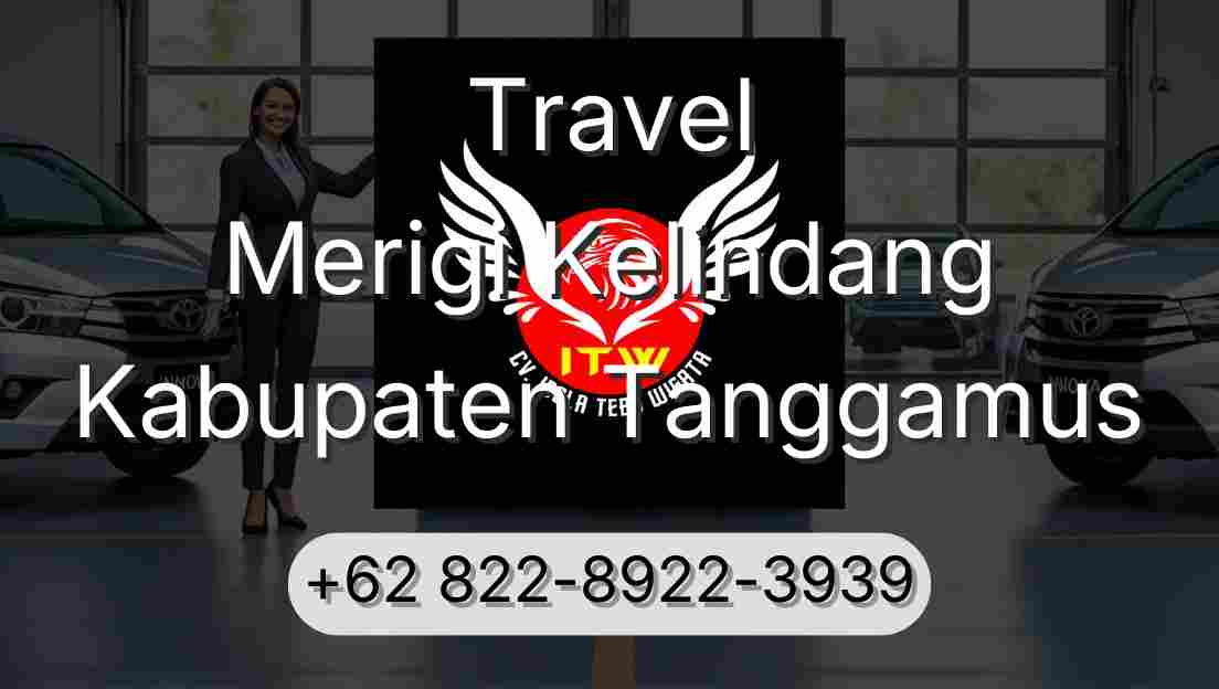 Travel Merigi Kelindang Kabupaten Tanggamus