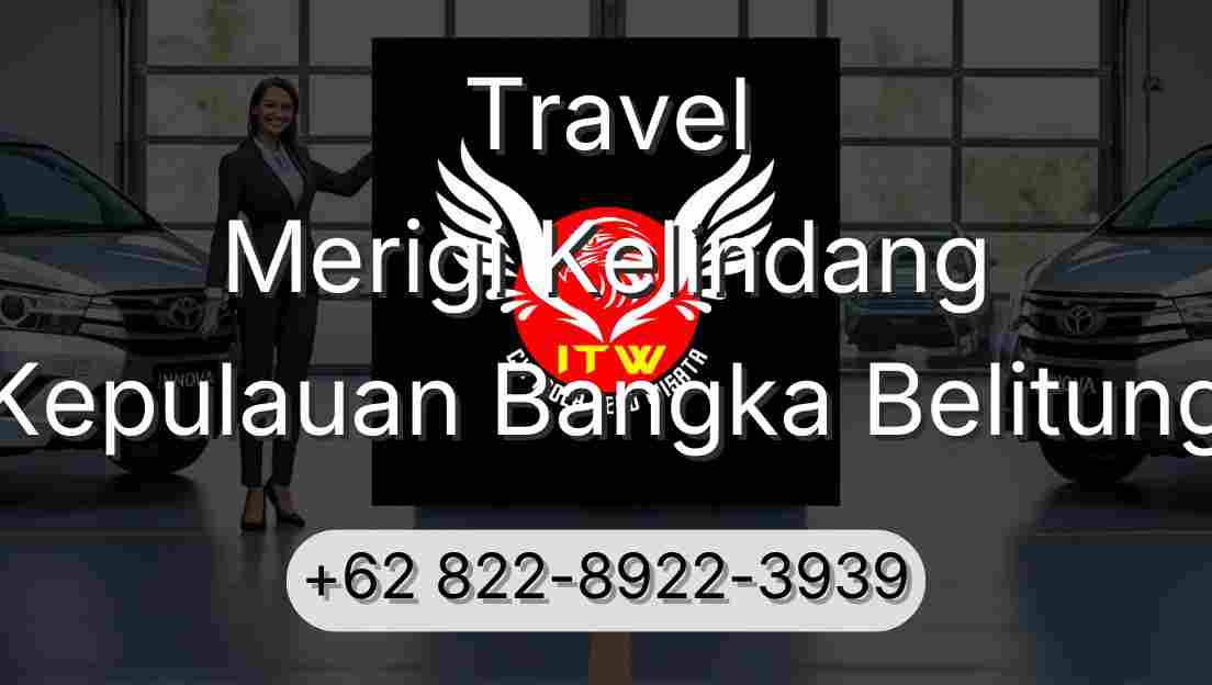 Travel Merigi Kelindang Kepulauan Bangka Belitung
