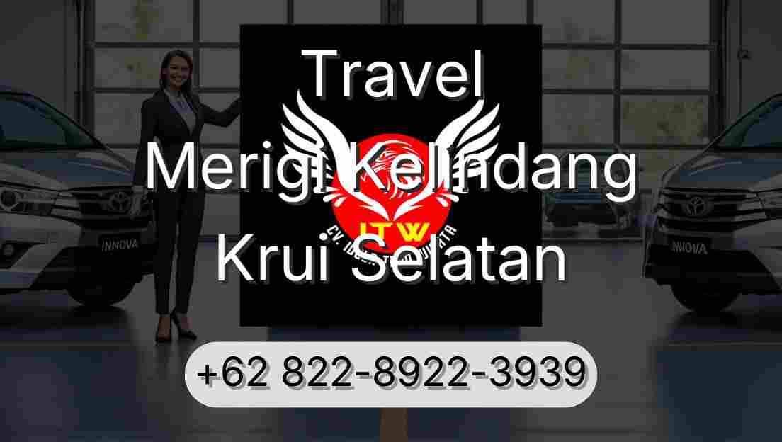Travel Merigi Kelindang Krui Selatan
