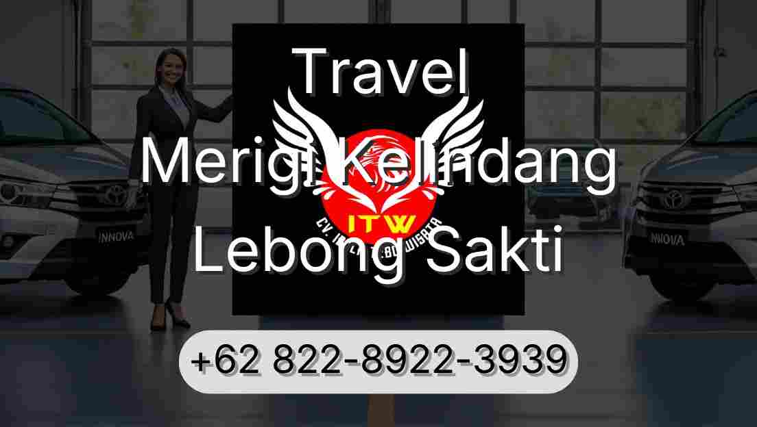 Travel Merigi Kelindang Lebong Sakti