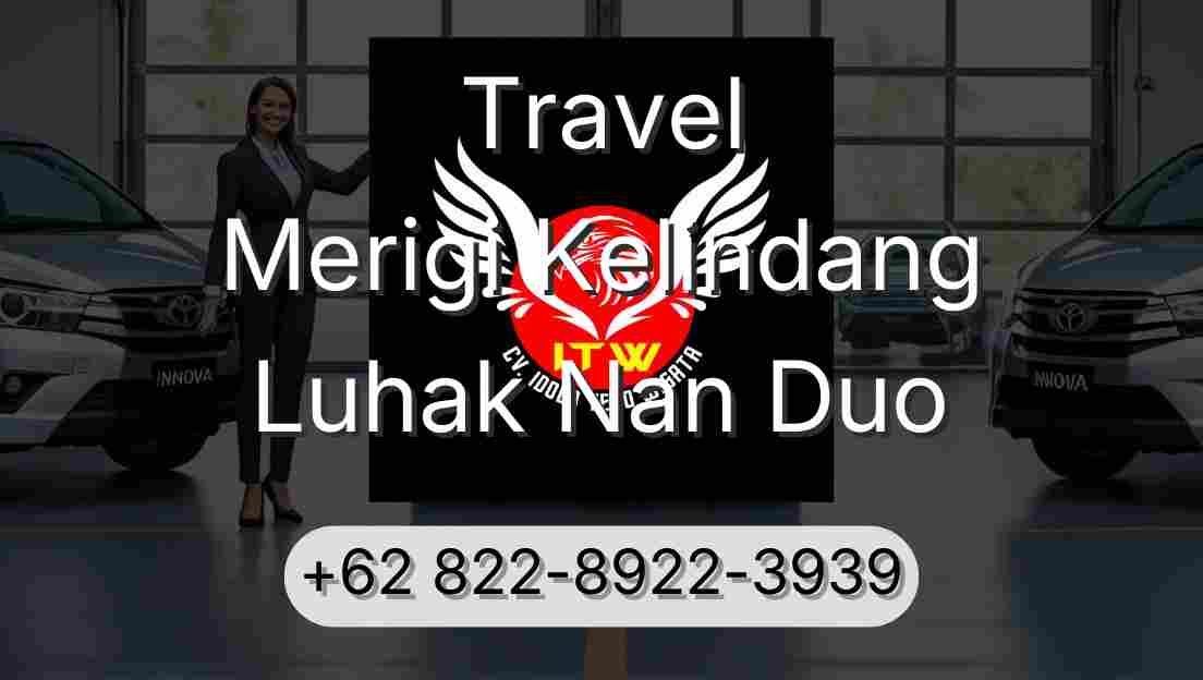 Travel Merigi Kelindang Luhak Nan Duo