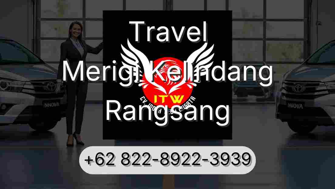 Travel Merigi Kelindang Rangsang