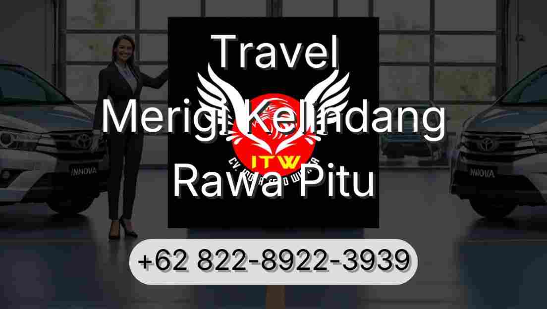 Travel Merigi Kelindang Rawa Pitu